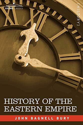 History of the Eastern Empire from the Fall of Irene to the Accession of Basil: A.D. 802-867