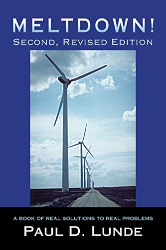 Meltdown! Second, Revised Edition: A Book of Real Solutions to Real Problems