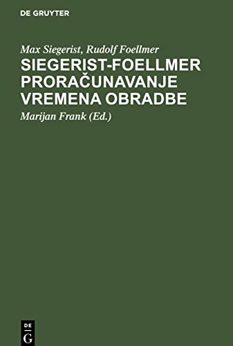 Siegerist-Foellmer Prora¿unavanje vremena obradbe