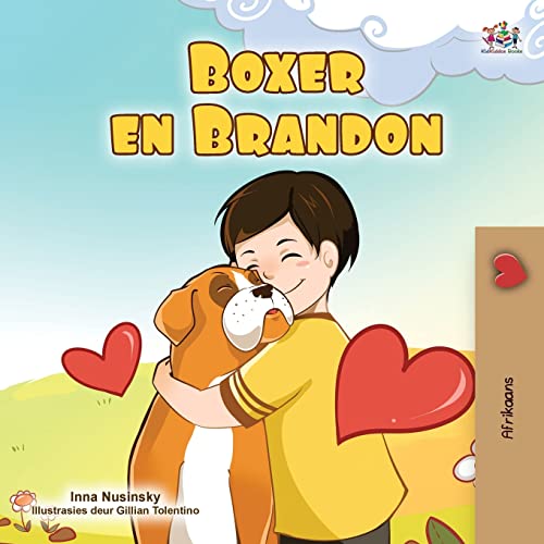 Boxer and Brandon (Afrikaans Children's Book) (Afrikaans Bedtime Collection)