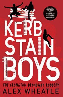 Kerb-Stain Boys: A Crongton Broadway Robbery