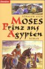 Moses - Prinz aus Ägypten