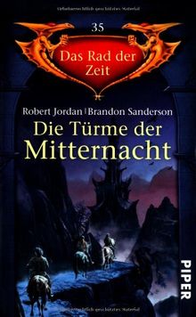 Die Turme Der Mitternacht Das Rad Der Zeit 35 Von Robert Jordan