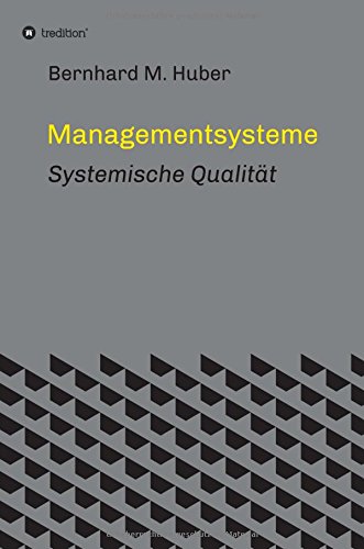 Managementsysteme: Systemische Qualität