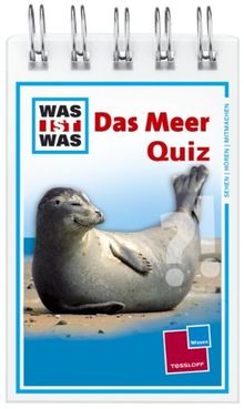 Was ist was Quizblock: Das Meer: 120 Fragen und Antworten! Mit Spielanleitung und Punktewertung