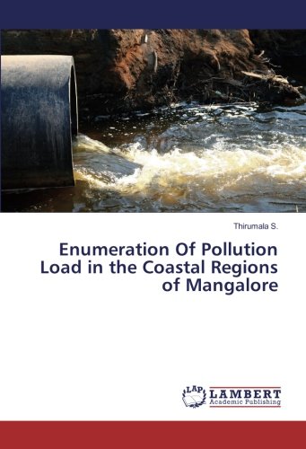 Enumeration Of Pollution Load in the Coastal Regions of Mangalore
