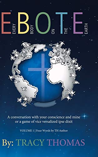 E.B.O.T.E.: (Every Body on the Earth)