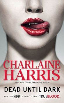 Dead Until Dark (TV Tie-in): A Sookie Stackhouse Novel (Sookie Stackhouse/True Blood)