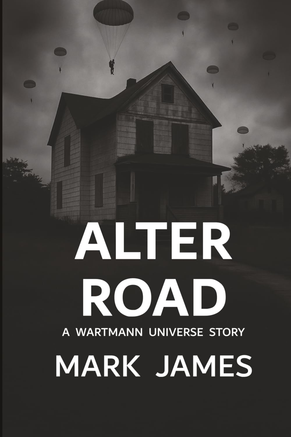 Alter Road: A Wartmann Universe Story (The Wartmann Series)