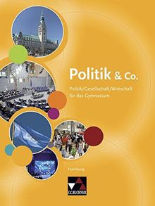 Politik & Co. - Hamburg: Politik/Gesellschaft/Wirtschaft für das Gymnasium