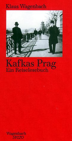 Kafkas Prag Ein Reiselesebuch Von Klaus Wagenbach
