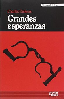 Grandes esperanzas (El pozo y el péndulo)