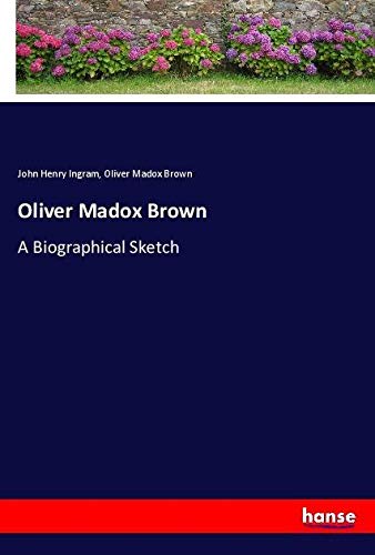 Oliver Madox Brown: A Biographical Sketch