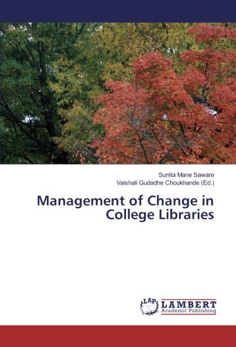Management of Change in College Libraries