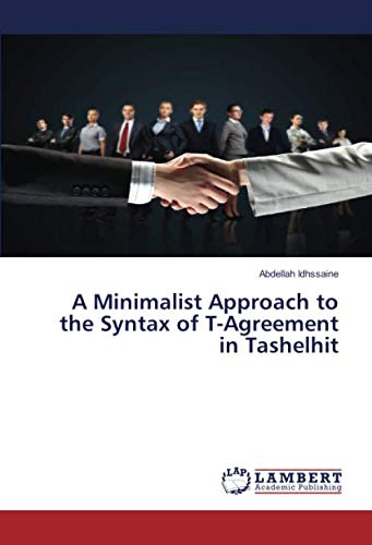 A Minimalist Approach to the Syntax of T-Agreement in Tashelhit