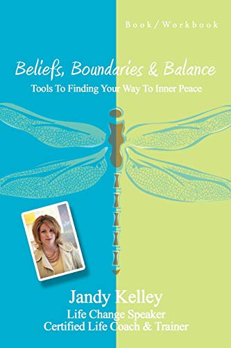 Beliefs, Boundaries & Balance: Tools To Finding Your Way To Inner Peace