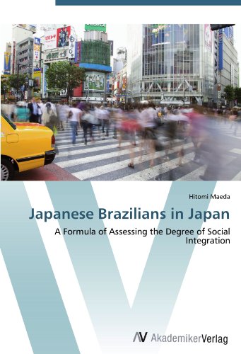 Japanese Brazilians in Japan: A Formula of Assessing the Degree of Social Integration
