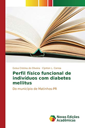 Perfil físico funcional de indivíduos com diabetes mellitus: Do município de Matinhos-PR