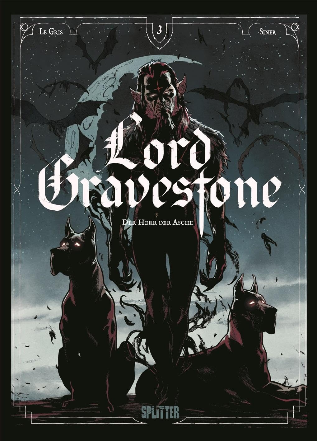 Lord Gravestone. Band 3: Der Herr der Asche