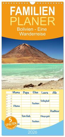 Familienplaner 2026 - Bolivien - Eine Wanderreise mit 5 Spalten (Wandkalender, 21 cm x 45 cm), CALVENDO