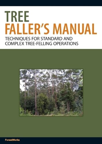 Tree Faller's Manual