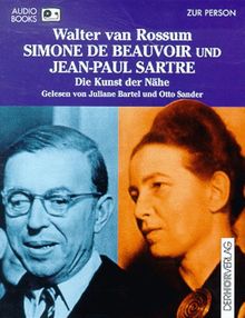 Simone de Beauvoir und Jean- Paul Sartre. Audiobook. Cassette. Die Kunst der Nähe