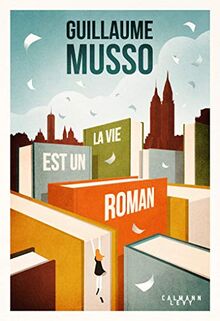 La vie est un roman de Musso, Guillaume | Livre | état bon