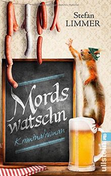 Mordswatschn: Ein Bayern-Krimi