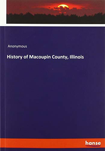 History of Macoupin County, Illinois