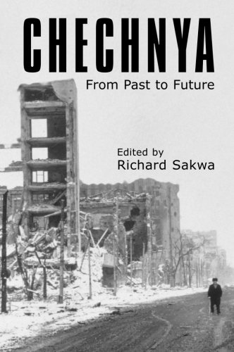 Chechnya: From Past to Future (Anthem Russian and Slavonic Studies)