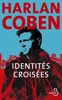 Identités croisées de Coben, Harlan | Livre | état très bon