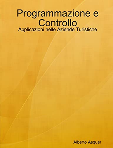 Programmazione e Controllo: Applicazioni nelle Aziende Turistiche