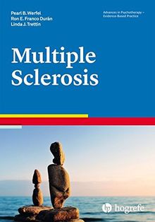 Multiple Sclerosis (Advances in Psychotherapy - Evidence-Based Practice)