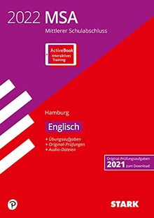 STARK Original-Prüfungen und Training MSA 2022 - Englisch - Hamburg (STARK-Verlag - Abschlussprüfungen)