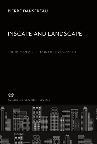 Inscape and Landscape: The Human Perception of Environment