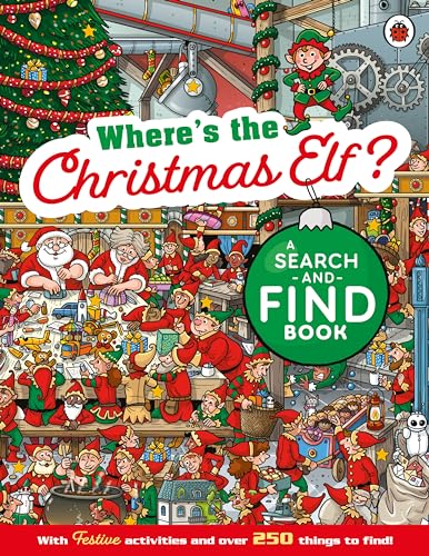 Ladybird Where's The Christmas Elf? A Festive Search-and-Find Book
