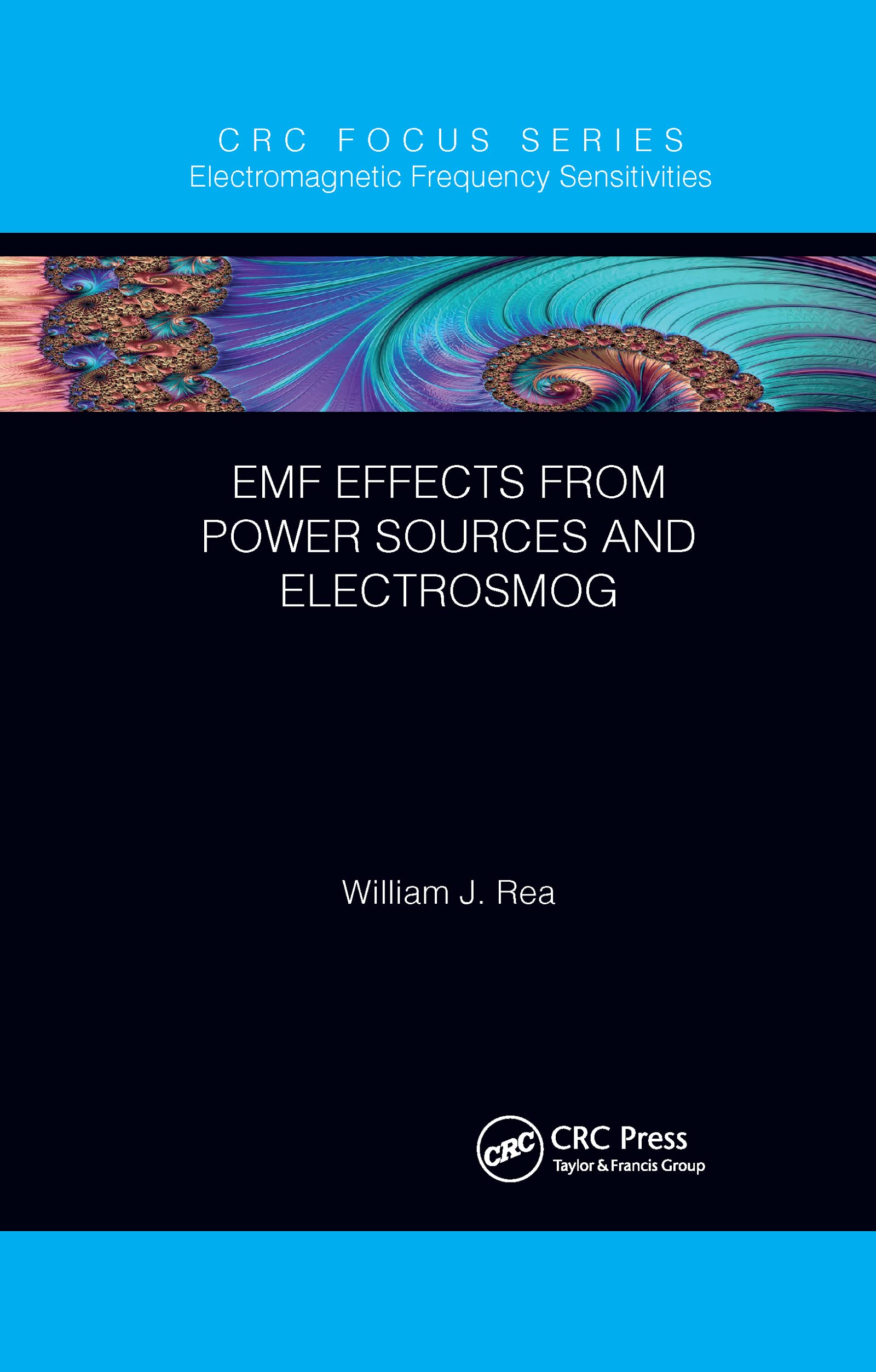 Rea, William J. Emf Effects From Power Sources And Electrosmog (Electromagnetic Frequency Sensitivities)