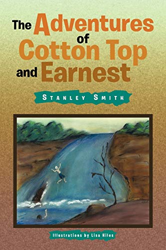 The Adventures of Cotton Top and Earnest