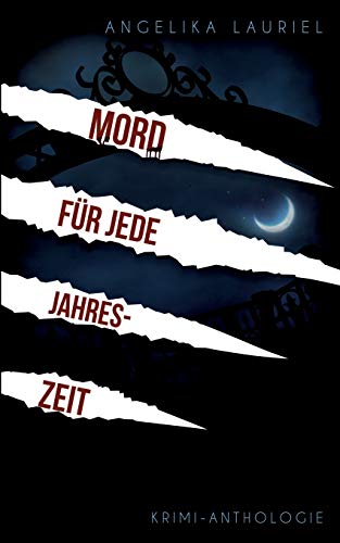 Mord für jede Jahreszeit: Krimi-Anthologie