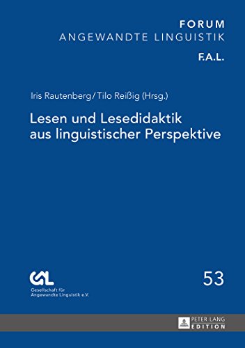 Lesen und Lesedidaktik aus linguistischer Perspektive (Forum Angewandte Linguistik - F.A.L.)