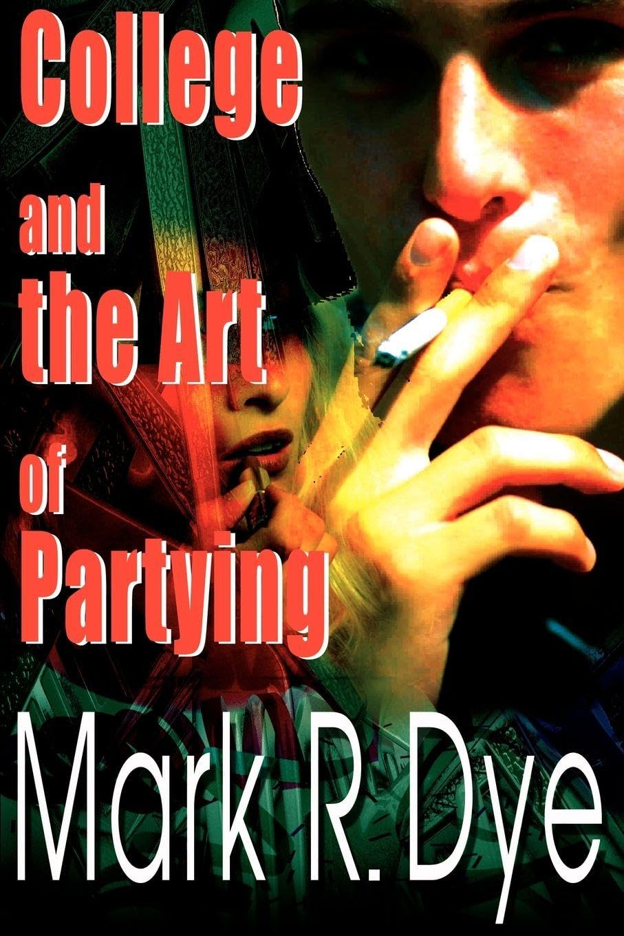 College and the Art of Partying