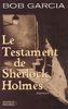 Le testament de Sherlock Holmes (Grands Romans)