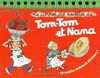 Le carnet de recettes de Tom-Tom et Nana