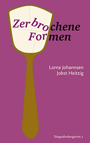 Zerbrochene Formen: Telegrafenbergkrimi 2