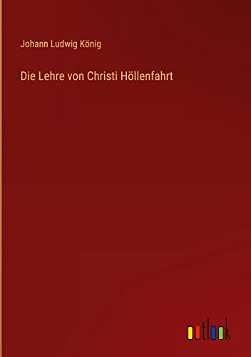 Die Lehre von Christi Höllenfahrt
