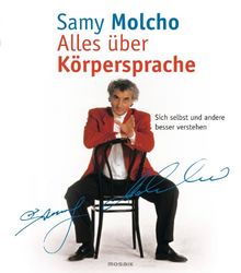 Alles über Körpersprache: sich selbst und andere besser verstehen