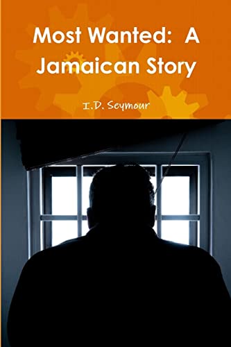 Most Wanted: A Jamaican Story