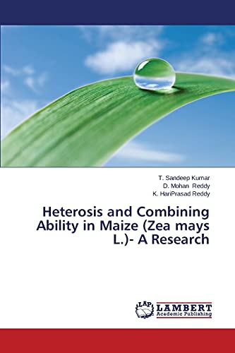 Heterosis and Combining Ability in Maize (Zea mays L.)- A Research