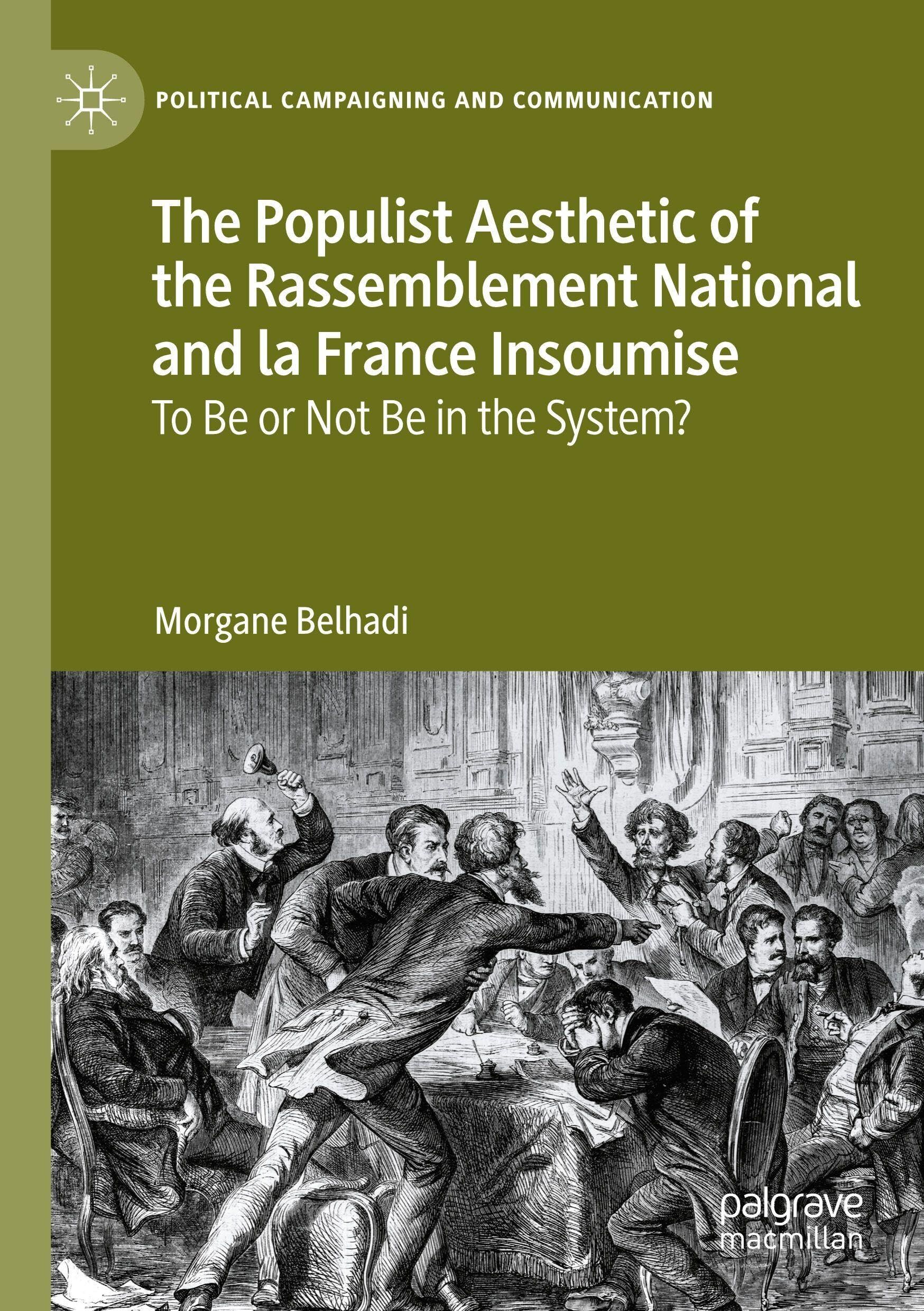 The Populist Aesthetic of the Rassemblement National and la France Insoumise