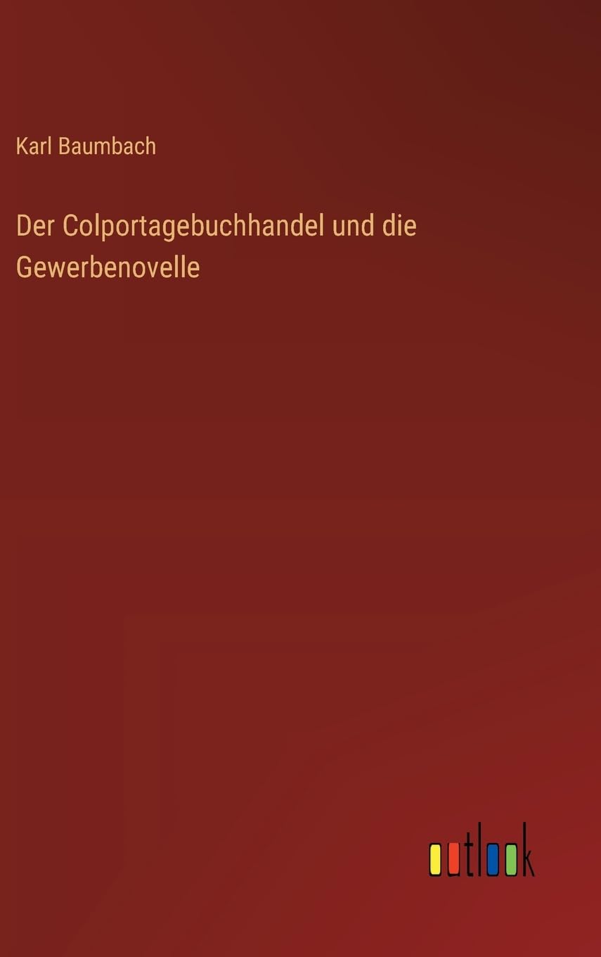Der Colportagebuchhandel und die Gewerbenovelle